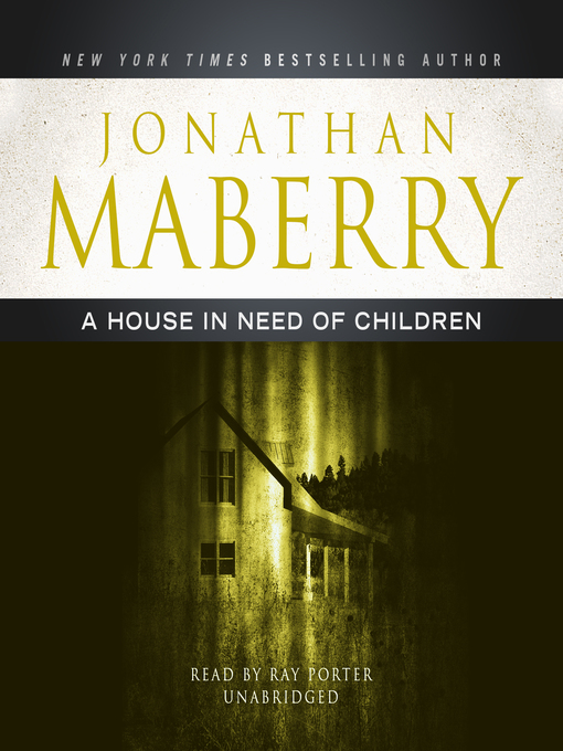Title details for A House in Need of Children by Jonathan Maberry - Available